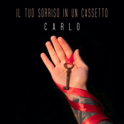 Carlo - Il tuo sorriso in un cassetto (Cover Label)