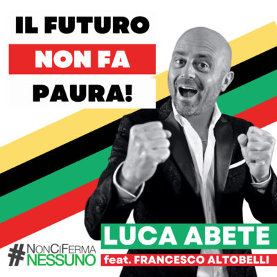Luca Abete feat. Francesco Altobelli - Il futuro non fa paura